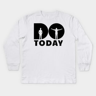 Do it man Kids Long Sleeve T-Shirt